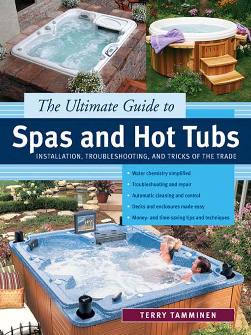 Cover image for The Ultimate Guide to Spas and Hot Tubs